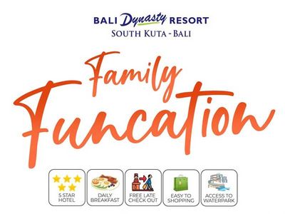 Promo - Liburan bersama keluarga di Bali Dynasty Resort