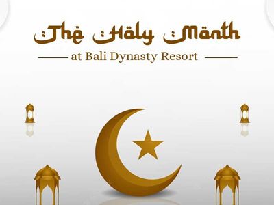 The Holy Month at Bali Dynasty Resort