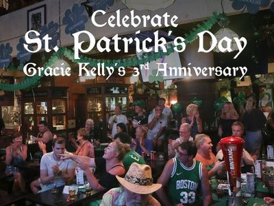You are invited! St. Patrick’s Day & 3rd Anniversary Gracie Kelly’s!