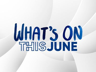 What’s on in June!